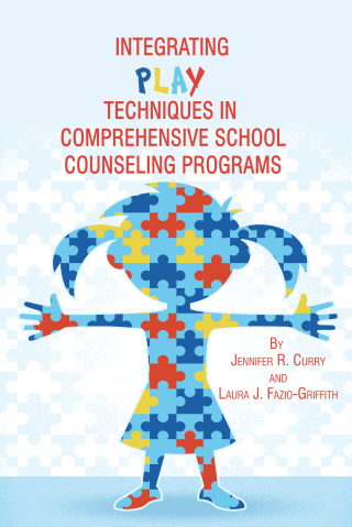 Imagen de portada: Integrating Play Techniques in Comprehensive Counseling Programs 9781623963057