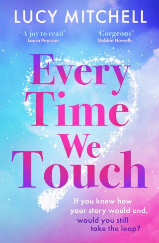 Imagen de portada: Every Time We Touch 9781807031848
