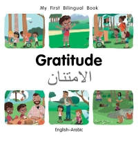 Imagen de portada: My First Bilingual Book–Gratitude (English–Arabic) 9781785089664