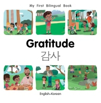 Cover image: My First Bilingual Book–Gratitude (English–Korean) 9781785089749