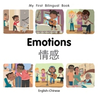 Omslagafbeelding: My First Bilingual Book–Emotions (English–Chinese) 9781785089503