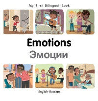 صورة الغلاف: My First Bilingual Book–Emotions (English–Russian) 9781785089602