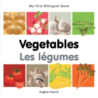 Imagen de portada: My First Bilingual Book–Vegetables (English–French) 9781840596601