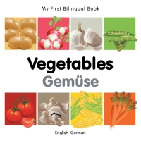 صورة الغلاف: My First Bilingual Book–Vegetables (English–German) 9781840596618
