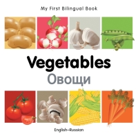 صورة الغلاف: My First Bilingual Book–Vegetables (English–Russian) 9781840596663