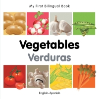 صورة الغلاف: My First Bilingual Book–Vegetables (English–Spanish) 9781840596687