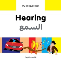 Cover image: My Bilingual Book–Hearing (English–Arabic) 9781840597721