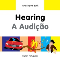 Cover image: My Bilingual Book–Hearing (English–Portuguese) 9781840597813