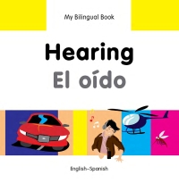 Cover image: My Bilingual Book–Hearing (English–Spanish) 9781840597844
