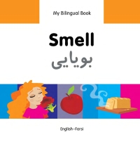Imagen de portada: My Bilingual Book–Smell (English–Farsi) 9781840598070