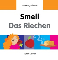 Cover image: My Bilingual Book–Smell (English–German) 9781840598094