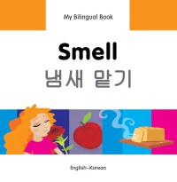 表紙画像: My Bilingual Book–Smell (English–Korean) 9781840598117