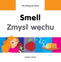 表紙画像: My Bilingual Book–Smell (English–Polish) 9781840598124