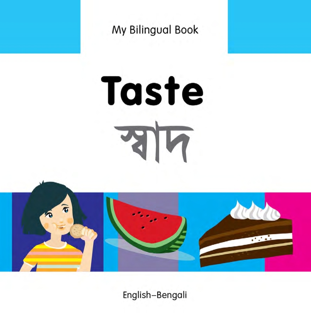 My Bilingual Book–Taste (English–Bengali)