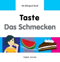 Cover image: My Bilingual Book–Taste (English–German) 9781840598254