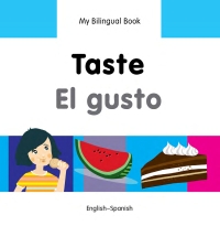 Imagen de portada: My Bilingual Book–Taste (English–Spanish) 9781840598322