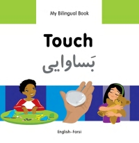 Cover image: My Bilingual Book–Touch (English–Farsi) 9781840598391