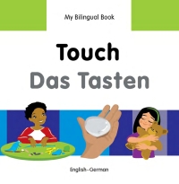 表紙画像: My Bilingual Book–Touch (English–German) 9781840598414