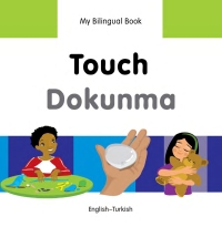Cover image: My Bilingual Book–Touch (English–Turkish) 9781840598490