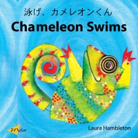 Cover image: Chameleon Swims (English–Japanese) 9781835051610