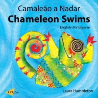 表紙画像: Chameleon Swims (English–Portuguese) 9781835051627