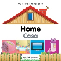 Imagen de portada: My First Bilingual Book–Home (English–Portuguese) 9781840596496