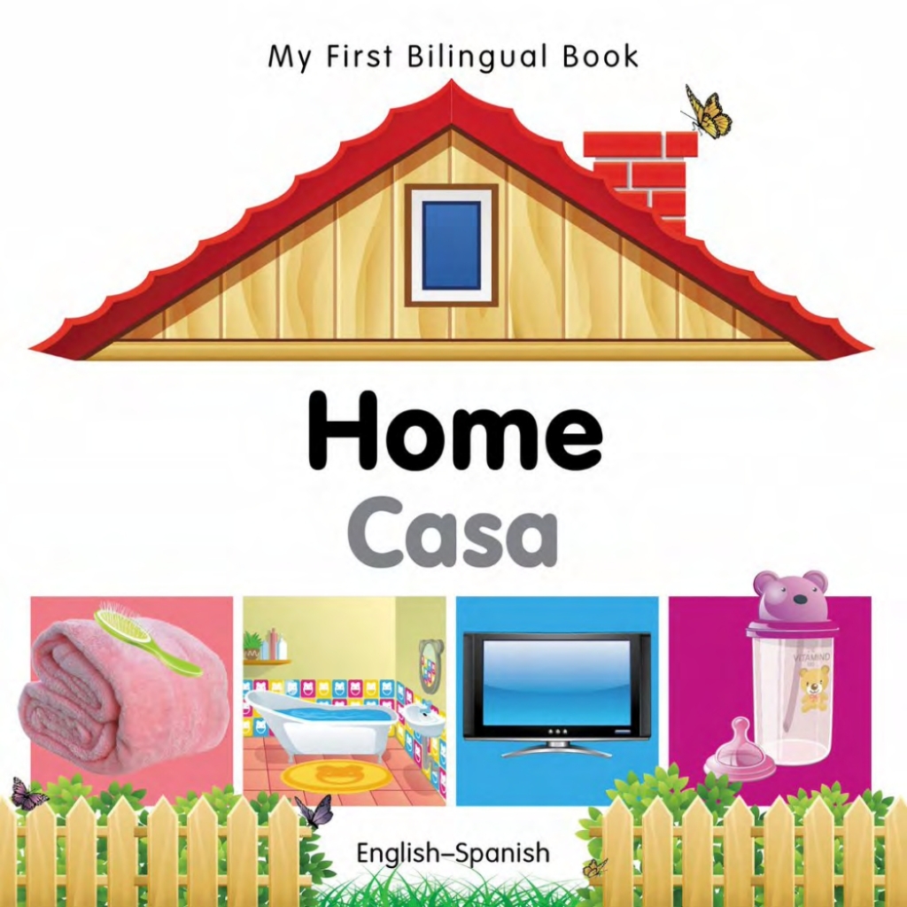 My First Bilingual Book–Home (English–Spanish)