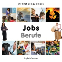Cover image: My First Bilingual Book–Jobs (English–German) 9781835051894