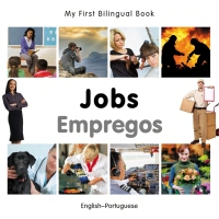 Cover image: My First Bilingual Book–Jobs (English–Portuguese) 9781835051931