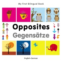 Imagen de portada: My First Bilingual Book–Opposites (English–German) 9781835052051