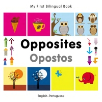 Cover image: My First Bilingual Book–Opposites (English–Portuguese) 9781835052099