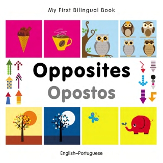 表紙画像: My First Bilingual Book–Opposites (English–Portuguese) 9781835052099