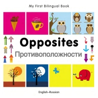 Cover image: My First Bilingual Book–Opposites (English–Russian) 9781835052105