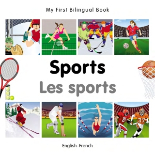 Cover image: My First Bilingual Book–Sports (English–French) 9781835052204