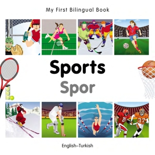 Omslagafbeelding: My First Bilingual Book–Sports (English–Turkish) 9781835052297