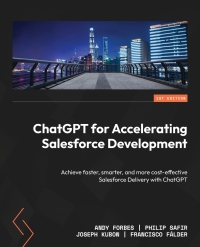 Cover image: ChatGPT for Accelerating Salesforce Development 1st edition 9781835084076