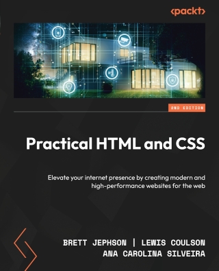 Cover image: Practical HTML and CSS 2nd edition 9781835080917