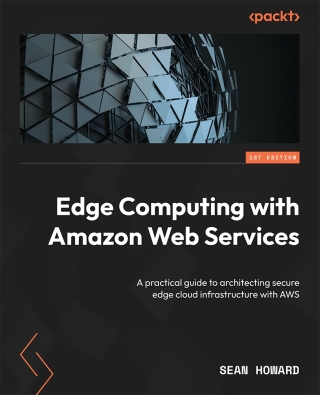 Cover image: Edge Computing with Amazon Web Services 1st edition 9781835081082