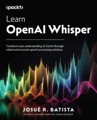 Cover image: Learn OpenAI Whisper 1st edition 9781835085929