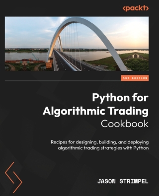 Cover image: Python for Algorithmic Trading Cookbook 1st edition 9781835084700