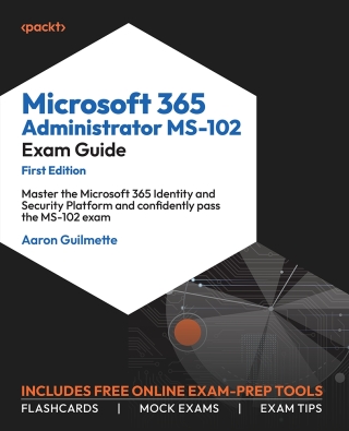 Imagen de portada: Microsoft 365 Administrator MS-102 Exam Guide 1st edition 9781835083963