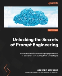 Cover image: Unlocking the Secrets of Prompt Engineering 1st edition 9781835083833