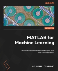 Omslagafbeelding: MATLAB for Machine Learning 2nd edition 9781835087695