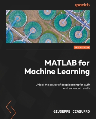 Cover image: MATLAB for Machine Learning 2nd edition 9781835087695