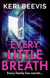 Cover image: Every Little Breath 9781835180419