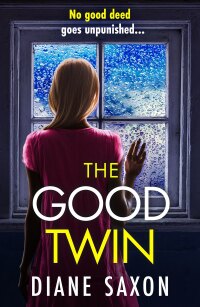 Cover image: The Good Twin 9781835180488