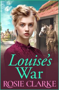 Cover image: Louise's War 9781835181805