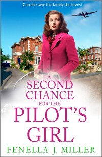 Cover image: A Second Chance for the Pilot's Girl 9781835186534