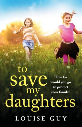 表紙画像: To Save My Daughters 9781835331576