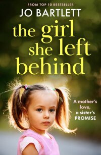 Cover image: The Girl She Left Behind 9781835336519